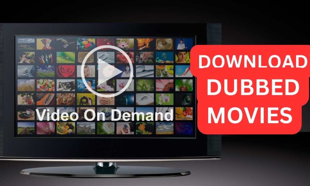 Download dubbed movies